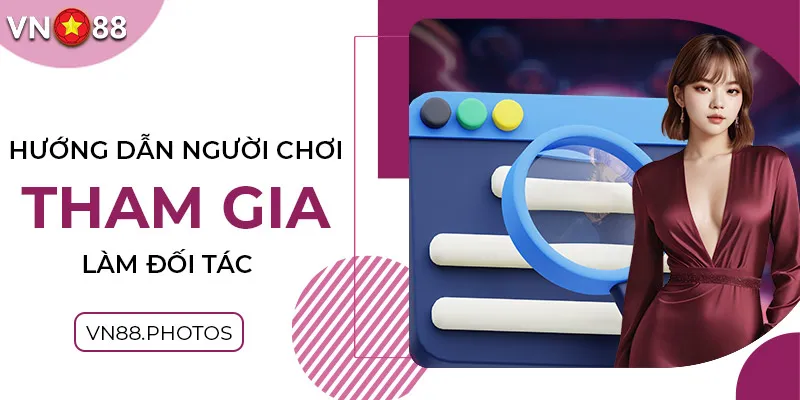 Hướng dẫn người chơi tham gia làm đối tác