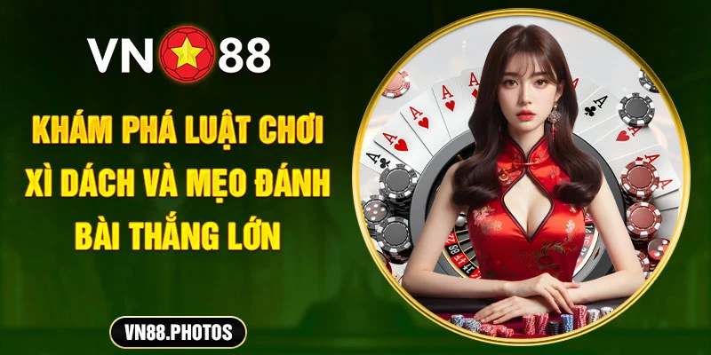 luật chơi xì dách vn88