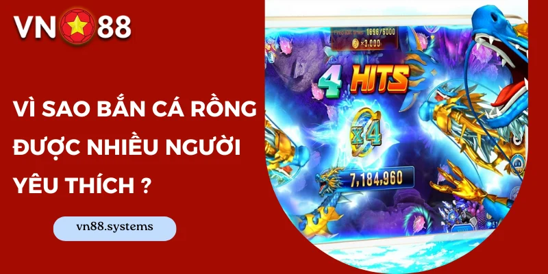 bắn cá rồng vn88